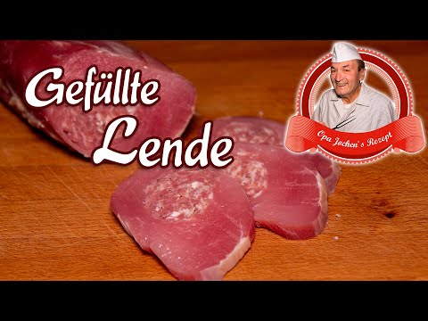 gefüllte Lende selber machen - gefülltes Schweinefilet kalt geräuchert - Opa Jochens Rezept