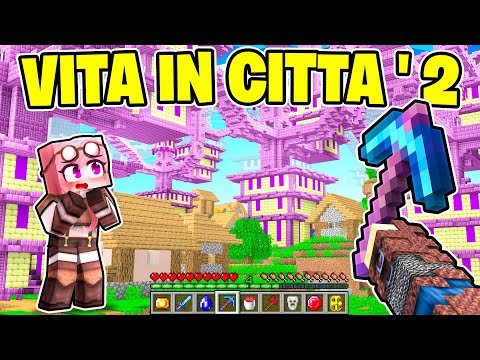 ESPLORO LA VITA IN CITTÀ 2 PER 24H E TROVO QUESTO... - MINECRAFT Ep.35