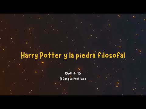 15 El Bosque Prohibido - Harry Potter La Piedra Filosofal