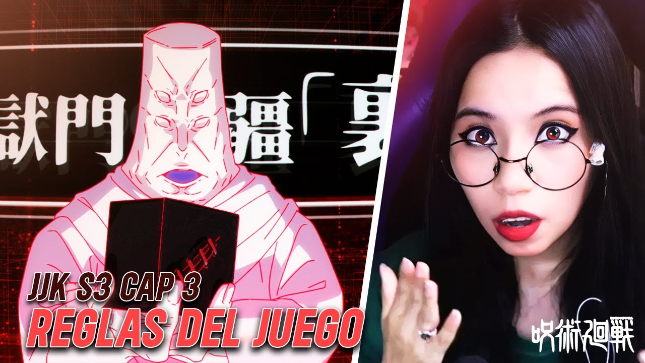 Jujutsu Kaisen S3 cap3 | Reglas del Juego