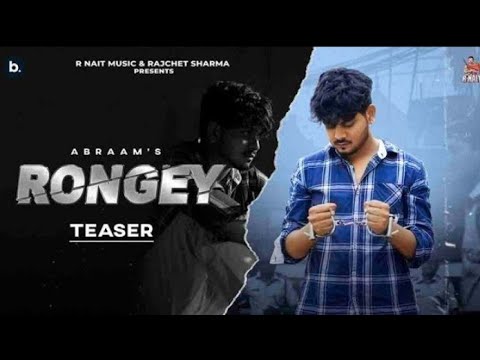 RONGEY (Official Teaser) Abraam | R Nait | New Punjabi Song 2021 | Punjabi Songs | New Song