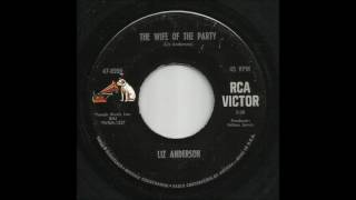 Liz Anderson - The Wife Of The Party