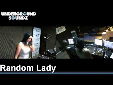 Random Lady - Underground Soundz - 16th Nov 2013