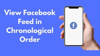 How to View Facebook Feed in Chronological Order (2021)