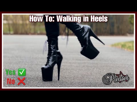 How To: Walking in Heels | 8 inch Pleasers