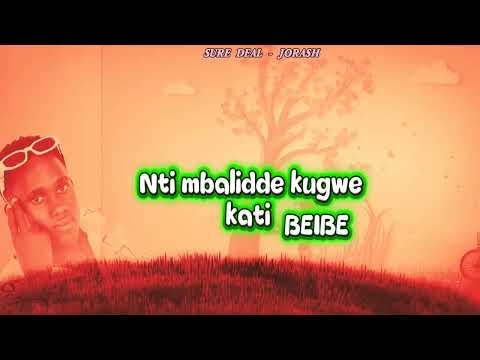 SURE DEAL  _ JORASH  [ OFFICIAL LYRICS VIDEO] Lastest new Ugandan music 2026