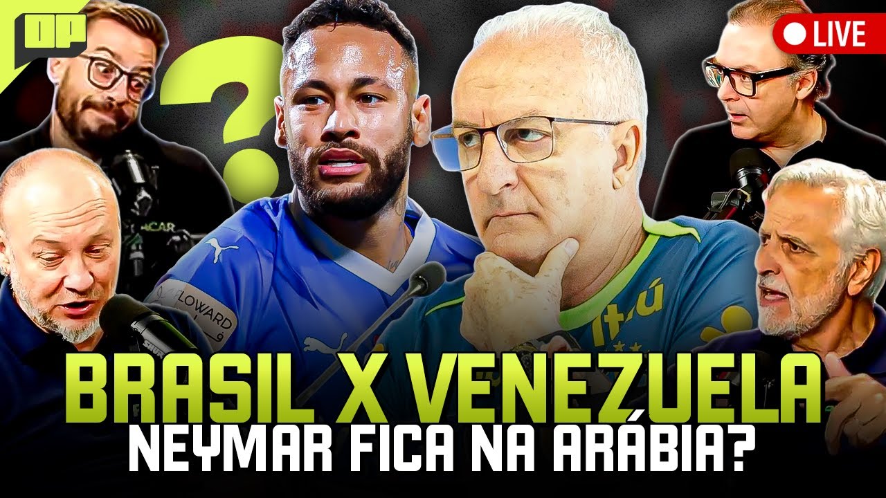 OPINIÃO PLACAR: BRASIL ENCARA A VENEZUELA, NEYMAR VAI FICAR NO AL-HILAL? FLAMENGO SEM GABIGOL E MAIS