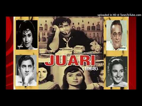 Juari (1968) - Main Hoon Badnam Juari  (Mukesh).. Lyrics - Anand Bakshi...