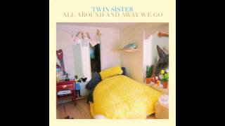 Twin Sister - All Around And Away We Go (Eskimo Twins Remix)