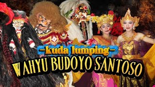 Download lagu KUDA LUMPING WBS WAHYU BUDOYO SANTOSO BONGKOTAN | Live perform Sobowono Ketundan Pakis mp3