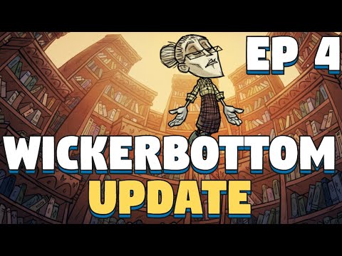 Don't Starve Together Wickerbottom Update - Wickerbottom Update DST - Episode 4 - Twitch Stream