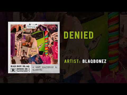 Blaqbonez Denied Feat Dremo Psycho Yp Remix