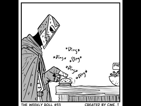 The Weekly Roll #53: Keep the change, you filthy animal