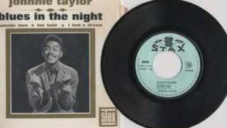 JOHNNY TAYLOR - BLUES IN THE NIGHT