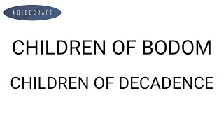 Children of Bodom - Children of Decadence Drum Score