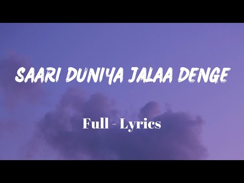 Saari Duniya Jalaa Denge - Lyrics || Extended Full Song || B Praak || Animal || SF LYRICS HUB ||