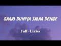 Saari Duniya Jalaa Denge Lyrics Extended Full Song B Praak Animal SF LYRICS HUB