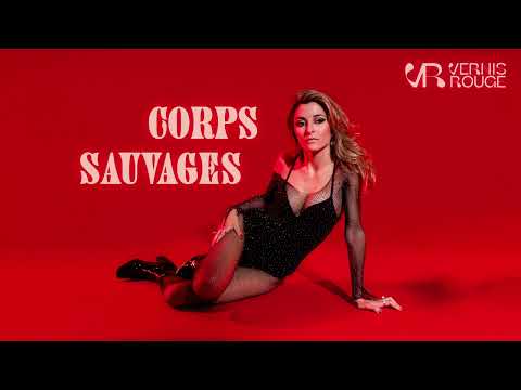Vernis Rouge - Corps sauvages (Audio officiel)
