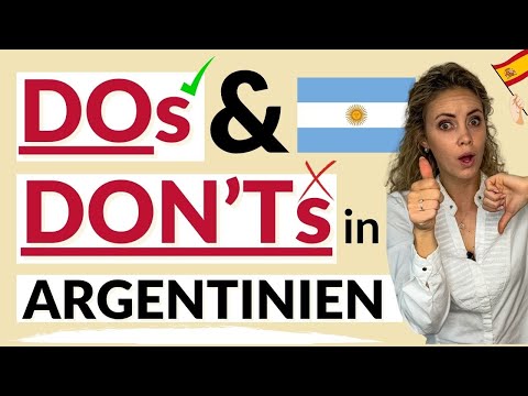 Argentinien: die wichtigsten Dos and Don'ts für Touristen