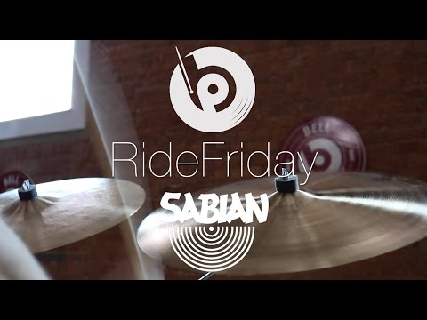 RideFriday - Feat: Sabian HHX Legacy, Artisan, HH Vanguard