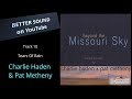[고음질 음원] Charlie Haden & Pat Metheny - Tears Of Rain