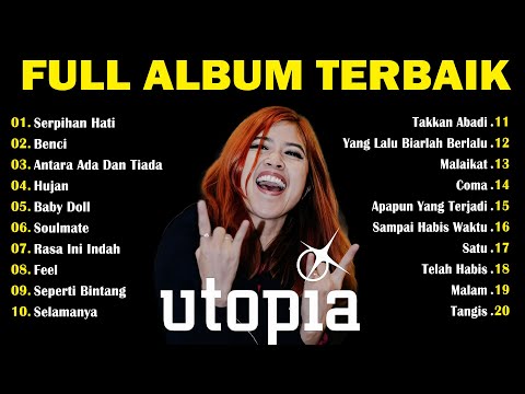 Utopia Full Album - Kumpulan Lagu Pia Utopia Terbaik & Terpopuler Hingga Saat Ini