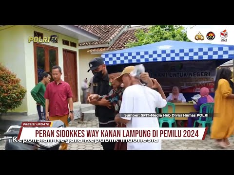 PRESISI UPDATE : PERAN SIDOKKES POLRI DI PEMILU 2024 16/02/2024 10.00