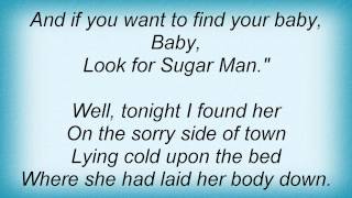 Kris Kristofferson - Sugar Man Lyrics