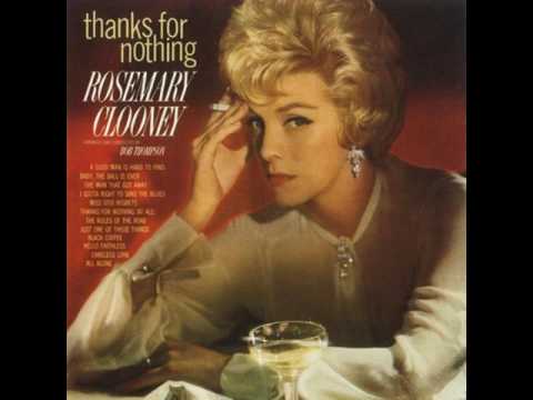 Rosemary Clooney - The Man That Got Away (1964)