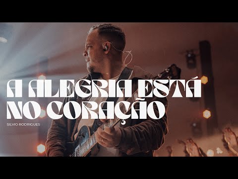 A Alegria Está No Coração - Mateus Brito