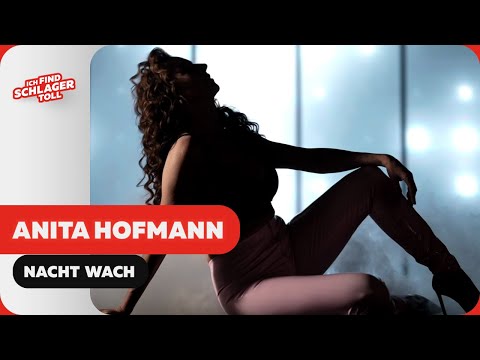 Anita Hofmann - Nacht wach (Offizielles Musikvideo)