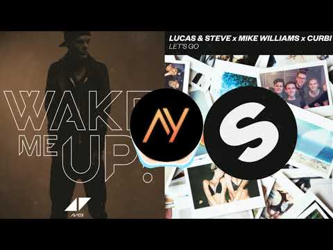 Wake Me Up x Let's Go - Arity Mashup (Avicii, Aloe Blacc, Lucas & Steve, Curbi, Mike Williams)
