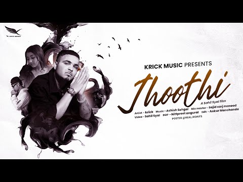 Jhoothi Official Song 2k25 | Krickmusic | Ashish Sehgal