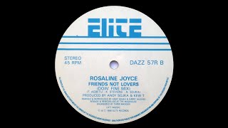 Rosaline Joyce - Friends Not Lovers (Doin' Fine Mix)