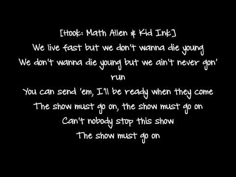 Kid Ink - Show Must Go On (Lyrics) Ft  MGK & Matt Allen [Full Speed Album]