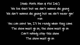 Kid Ink - Show Must Go On (Lyrics) Ft  MGK &amp; Matt Allen [Full Speed Album]