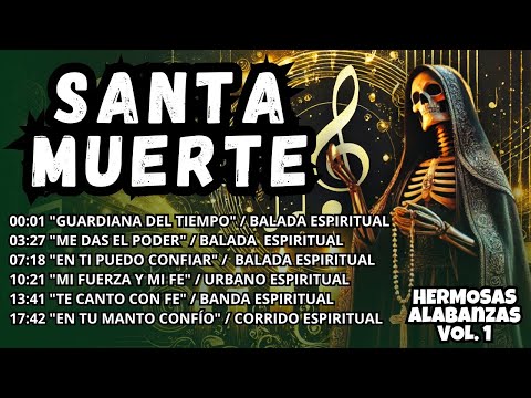 TRIBUTO MUSICAL A LA SANTA MUERTE | "CANCIONES DEDICADAS A LA SANTÍSIMA MUERTE" Vol. 1