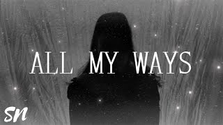 All My Ways Music Video