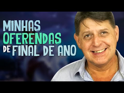 332 - Minhas oferendas de Final de Ano
