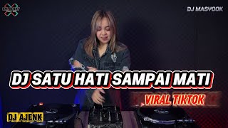 Download lagu DJ SATU HATI SAMPAI MATI BREAKBEAT VIRAL mp3