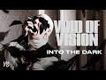 Void Of Vision - INTO THE DARK [Official Music Video]