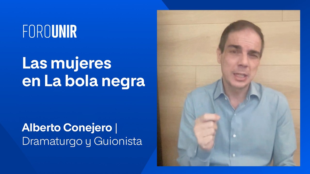 La bola negra: ¿qué papel tienen las mujeres en la película de Los Javis?  | #UNIRhumanidades