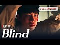 Full K Drama BLIND EP 4 Engsub OKTAECYEON HaSeokjin JeongEunji