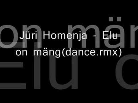 Jüri Homenja-Elu on mäng(dance.rmx)