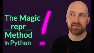 Python&#39;s Magic Method __repr__ Tutorial - Automagically produce string representations of objects.