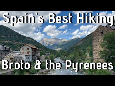 Spain's Best Hiking | Walking along the Pyrenees | Broto, Toledo & Ordesa National Park