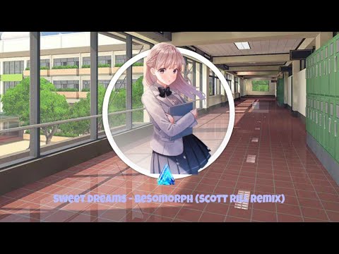 Sweet Dreams - Besomorph (Scott Rill Remix)_Nightcore