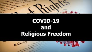 COVID-19 and Religious Freedom