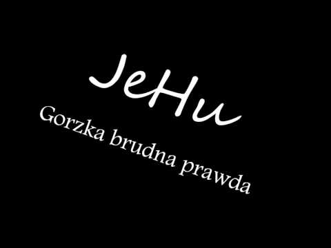 JeHu  -gorzka brudna prawda   prod.Kreweta