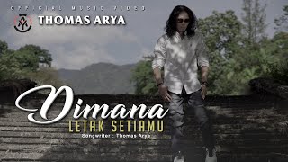 Download lagu Thomas Arya - Dimana Letak Setiamu mp3 Download lagu Thomas Arya - Dimana Letak Setiamu mp3